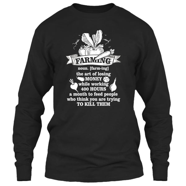 Farming T Shirt, The Art Of Losing Money T Shirt