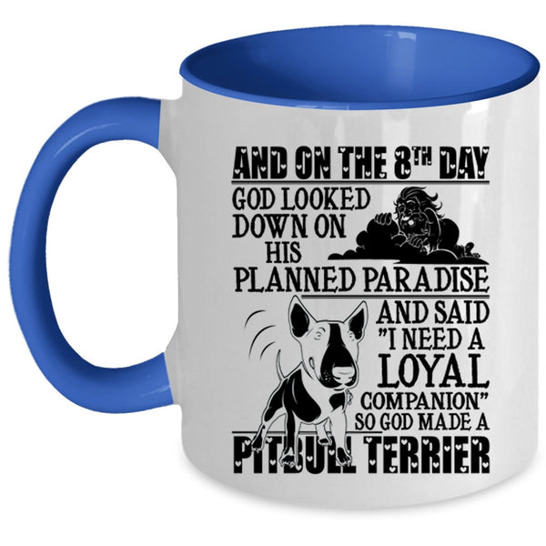 Cool Pitbull Terrier Coffee Mug, On The 8th God Made A Pitbull Terrier Accent Mug