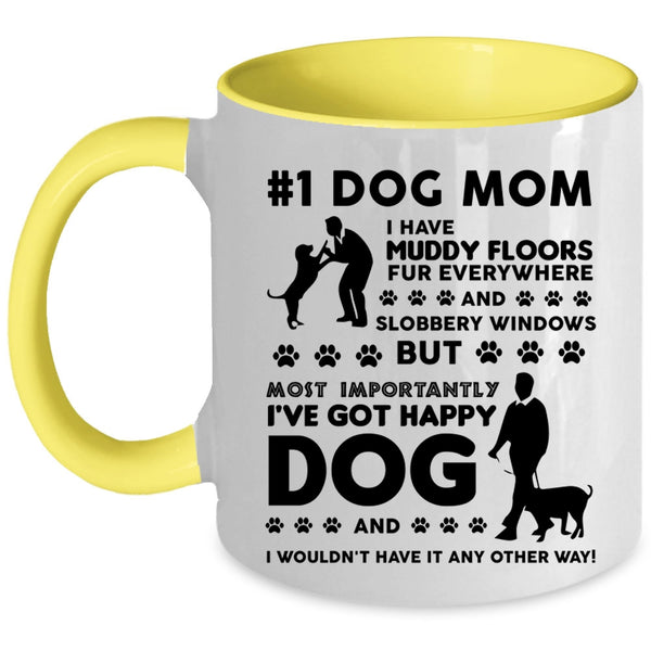 Dog Mom Cup, I've Got Happy Dog Mug, My Dogs Cup