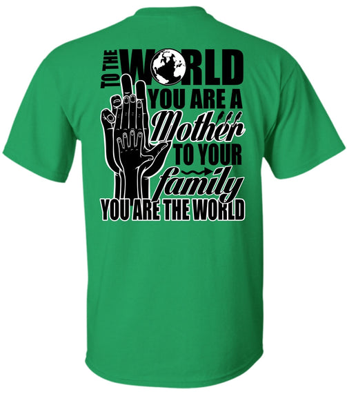 You Are A Mother To Your Family T Shirt, I Love Nanny T Shirt