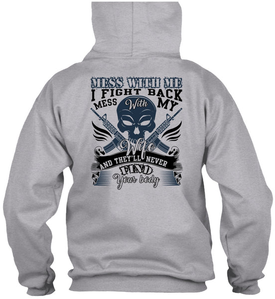I Fight Back Mess With My Wife T Shirt, I Love Wife T Shirt