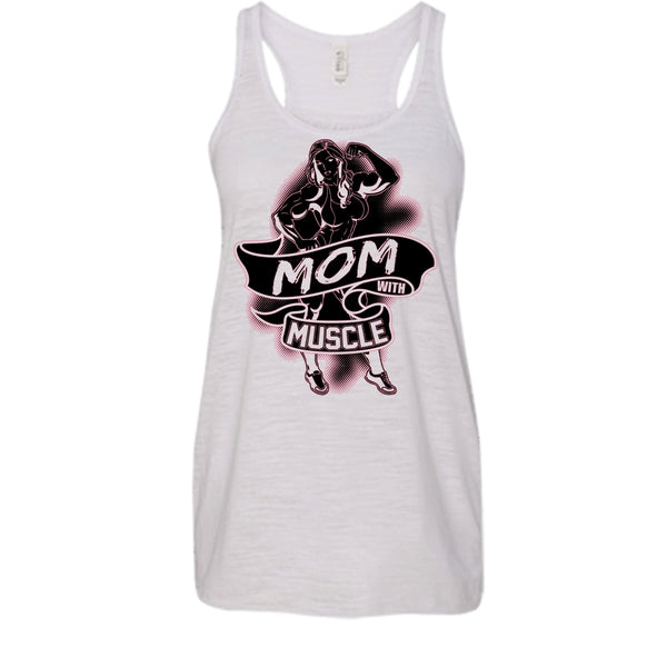 Mom With Muscle T Shirt, Coolest Gymming Tank Top