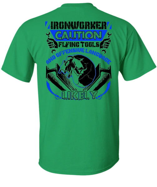 Ironworker Caution Flying Tools T Shirt, I Love Ironworker T Shirt