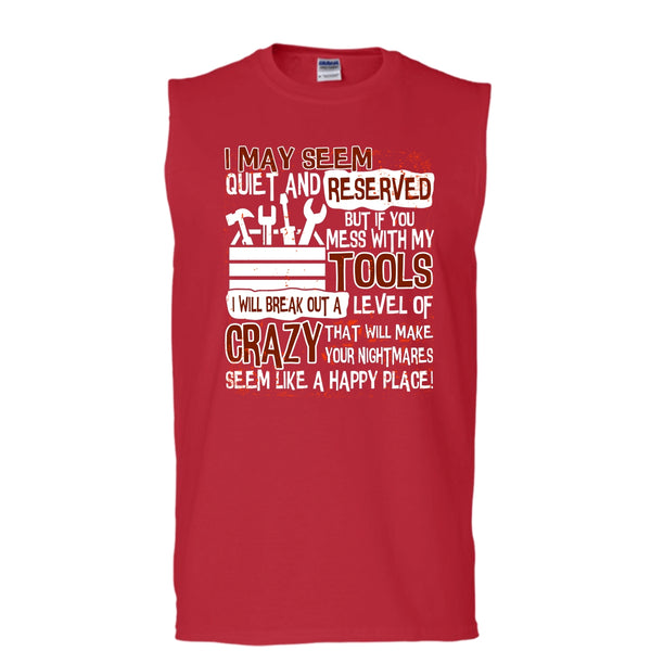 If You Mess With My Tools T Shirt, I'm A Mechanic T Shirt, Cool T Shirt (Men's Cotton Sleeveless)