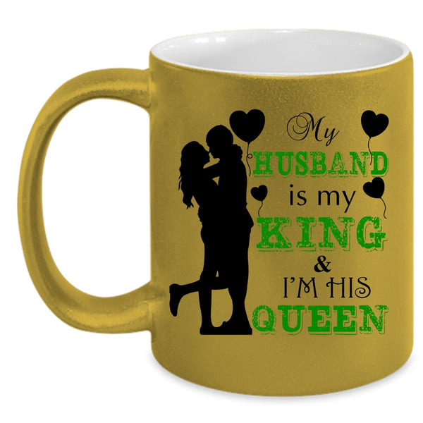 I'm His Queen Coffee Mug, My Husband Is My King Accent Mug