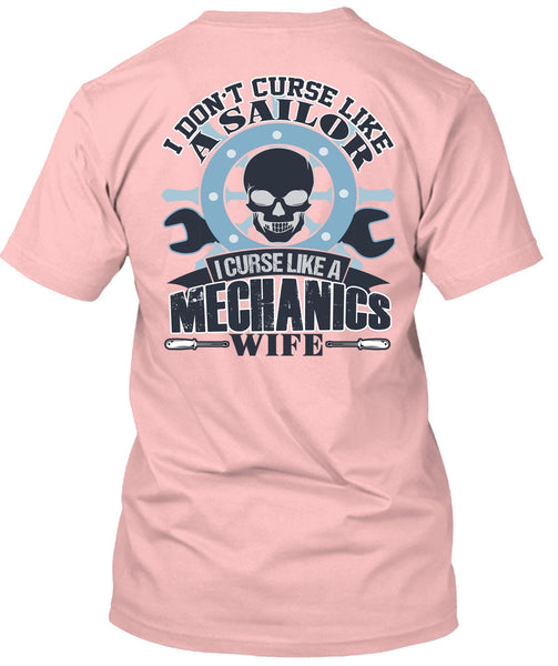 I Curse Like A Mechanic's Wife T Shirt, I Love Mechanic T Shirt