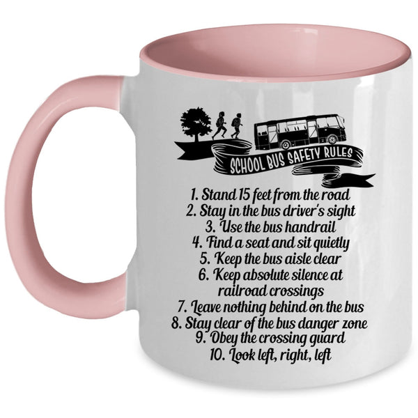 Funny Gift For School Bus Driver Coffee Mug, School Bus Safety Rules Accent Mug