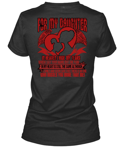 For My Daughter In Heaven T Shirt, Pain In My Heart T Shirt