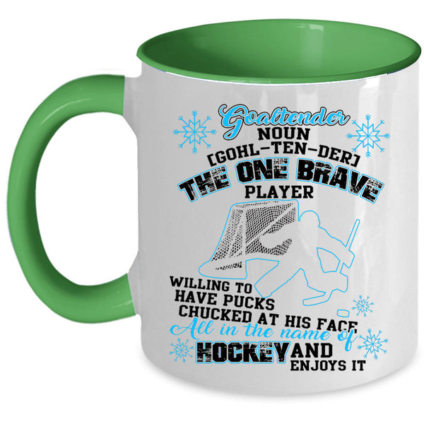 All In The Name Of Hockey Coffee Mug, Goaltender Accent Mug