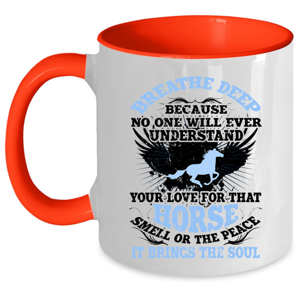 Funny Gift For Equestrians Coffee Mug, I Love Horses Accent Mug