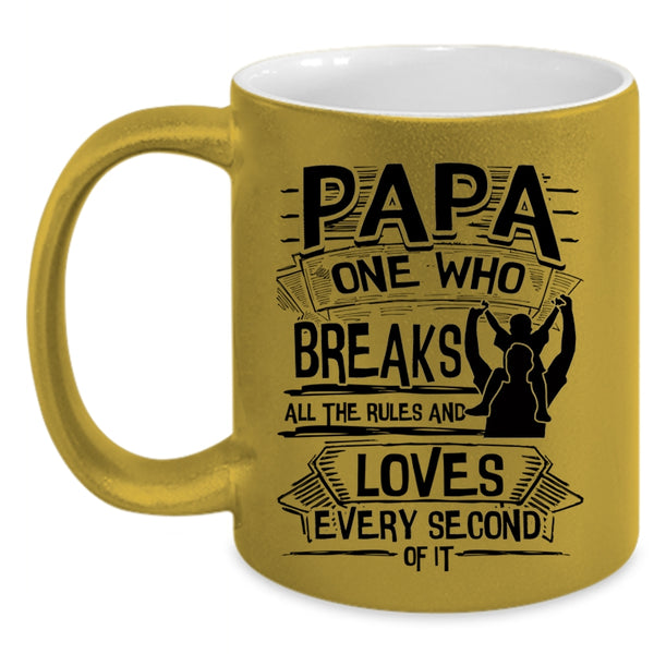All The Rules And Loves Every Second Coffee Mug, Papa Accent Mug