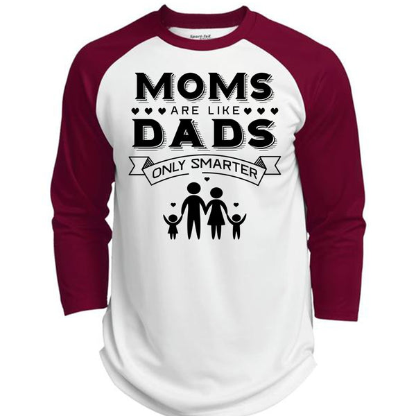 Moms Are Like Dads Only Smarter T Shirt, Mother's Day T Shirt  (Polyester Game Baseball Jersey)