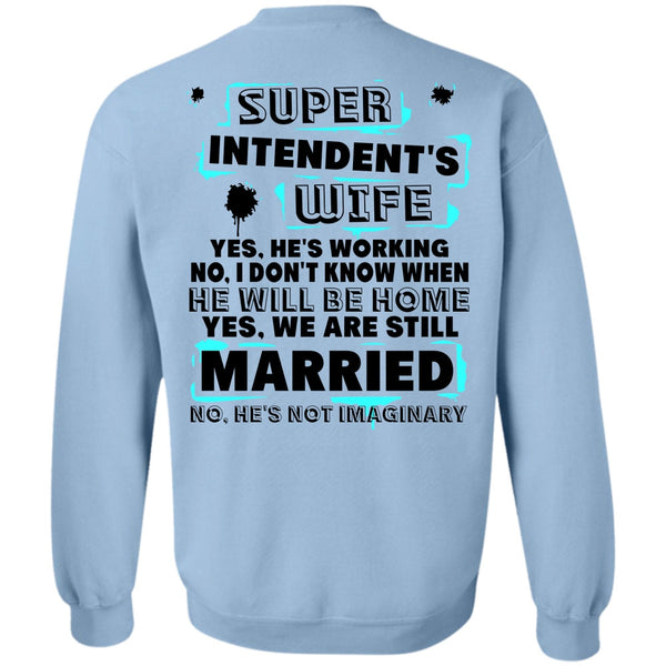 I Love Wife T Shirt, Intendent's Wife Sweatshirt