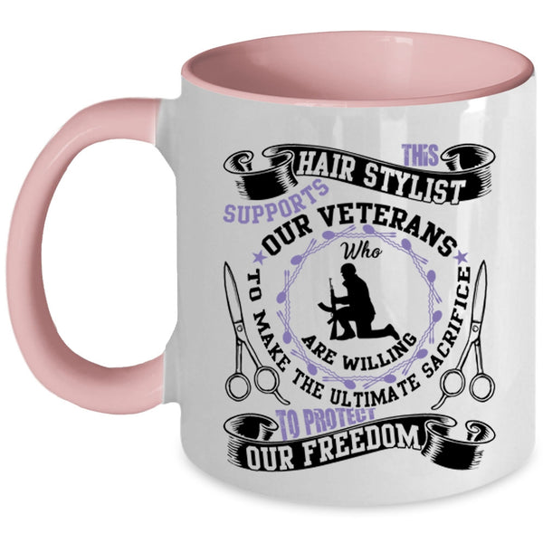 Cool Hair Stylist Coffee Mug, This Hair Stylist Supports Our Veterans Accent Mug