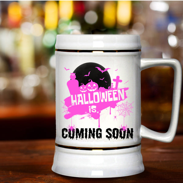 Cool Halloween Beer Stein 22oz, Halloween Is Coming Soon Beer Mug