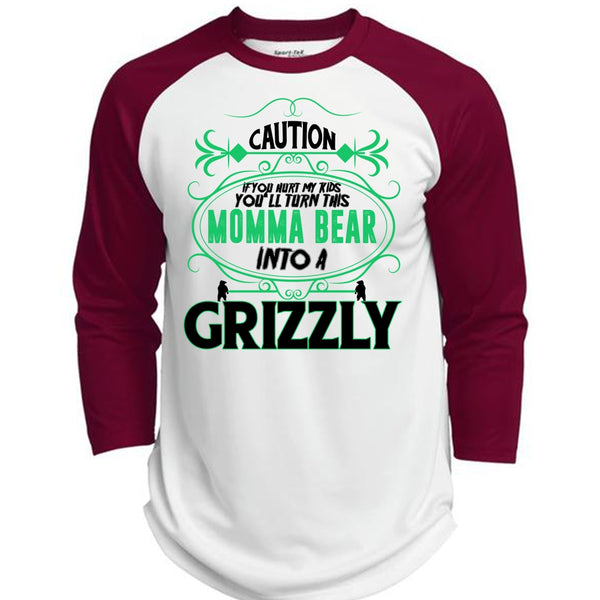 You'll Turn This Momma Bear Into A Grizzly T Shirt, Mother's Day T Shirt  (Polyester Game Baseball Jersey)
