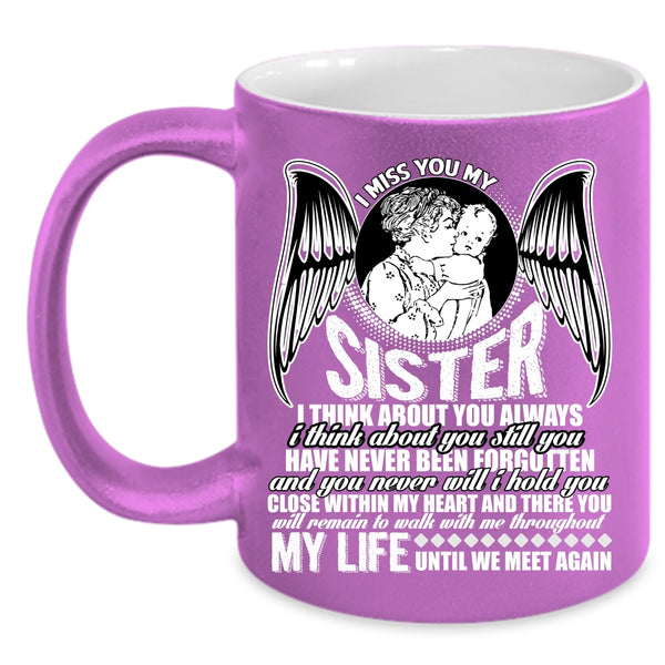 I Miss You My Sister Coffee Mug, I Love My Sister Coffee Cup