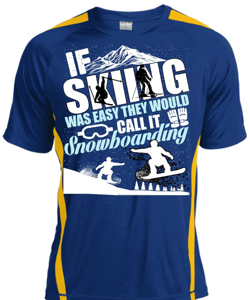 If Skiing Was Easy T Shirt, Snowboarding T Shirt, Cool Shirt