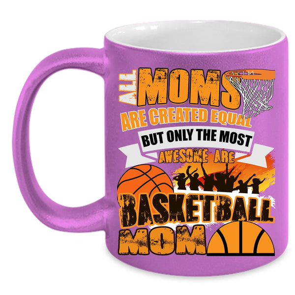 Only The Most Awesome Are Basketball Mom Coffee Mug, Awesome Mom Coffee Cup