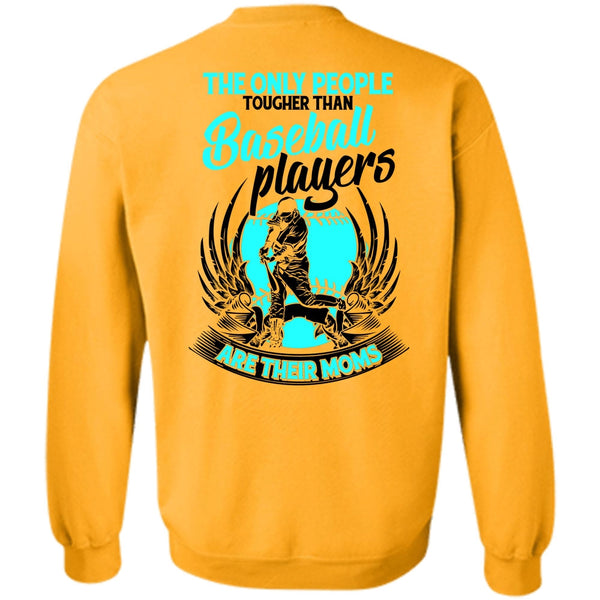 I Love Baseball T Shirt, Baseball Players Are Their Moms Sweatshirt