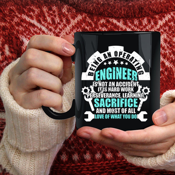 Being An Operating Engineer Coffee Mug, Best Gift For Engineers Coffee Cup