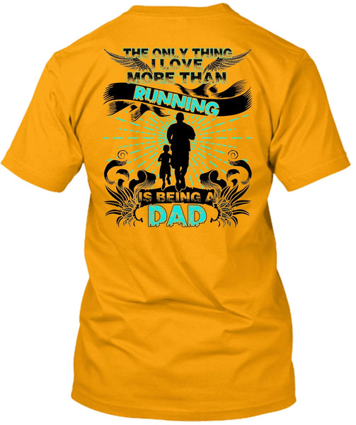 I Love More Than Running T Shirt, Being A Runner T Shirt