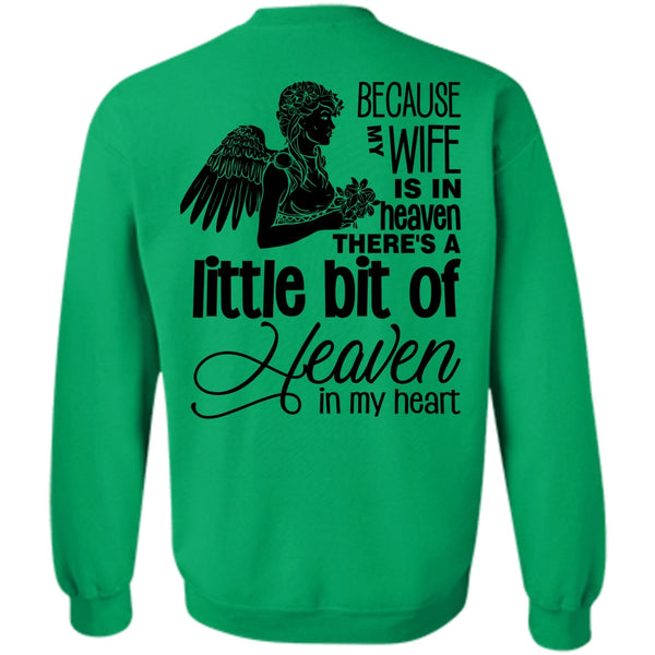 My Heart T Shirt, My Wife Is In Heaven Sweatshirt