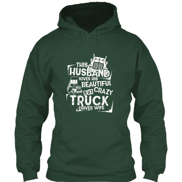 This Husband T Shirt, Crazy Truck Driver Wife T Shirt
