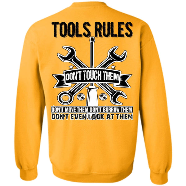I Love Mechanic T Shirt, Tools Rules Don't Touch Them Sweatshirt