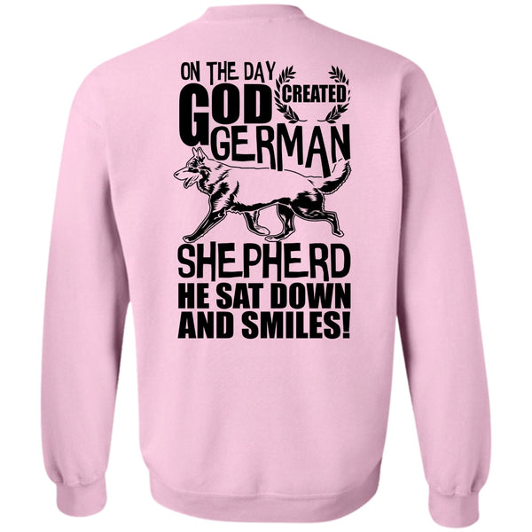 I Love Dog T Shirt, God Created German Shepherd Sweatshirt