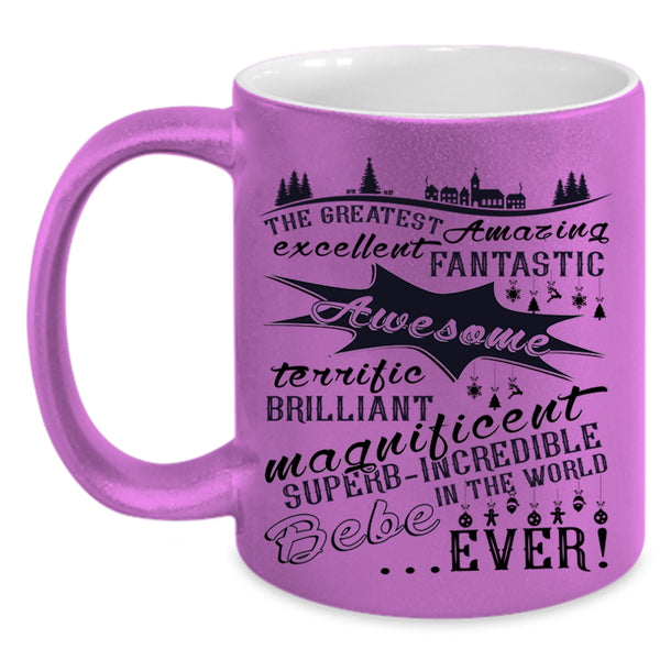 Cute Couple Coffee Mug, The Greatest Amazing Bebe Ever Accent Mug