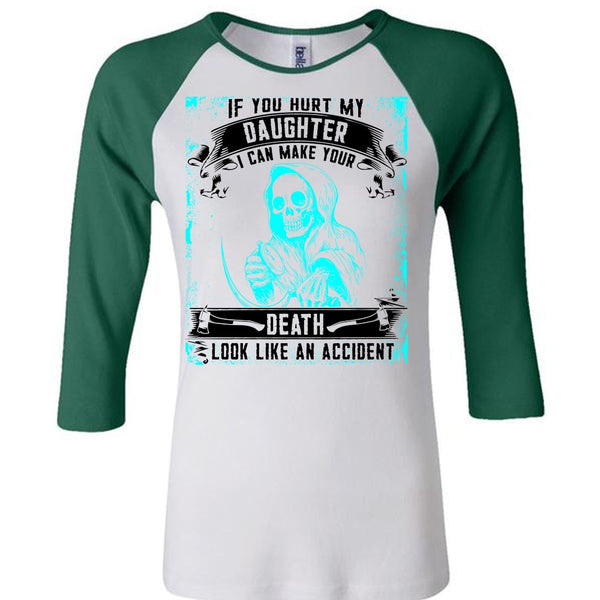 You Hurt My Daughter T Shirt, I Love Daughter T Shirt, Awesome T-Shirts