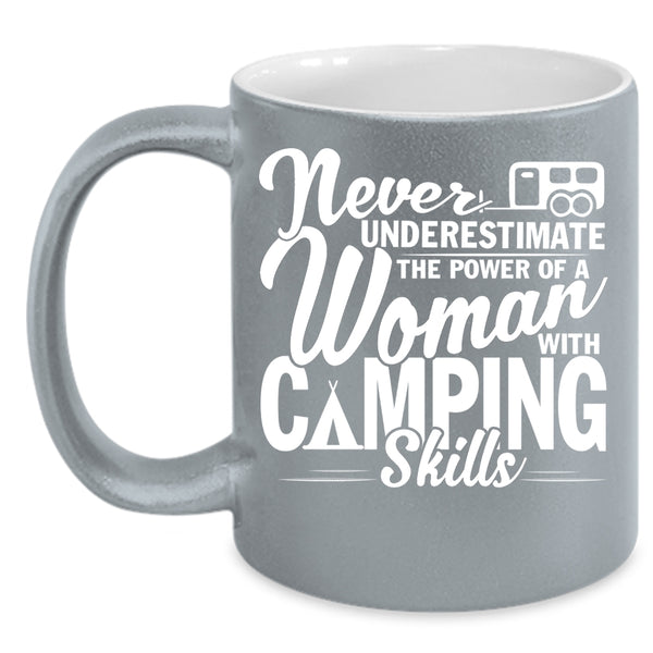 The Power Of A Woman With Camping Skills Coffee Mug, Outdoor Coffee Cup