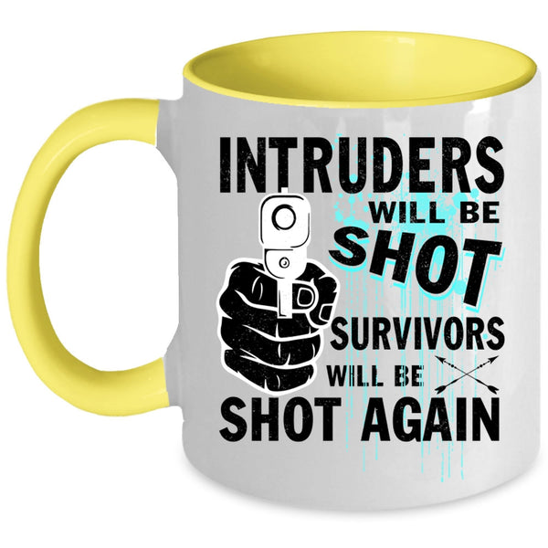 Funny Saying Coffee Mug, Intruders Accent Mug