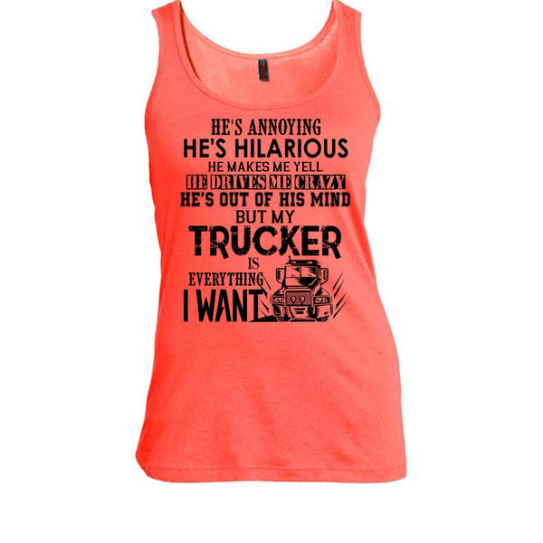 My Trucker Is Everything T Shirt, Coolest Trucker Tank Top