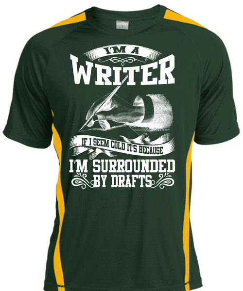 I'm A Writer T Shirt, I'm Surrounded By Drafts T Shirt, Cool Shirt