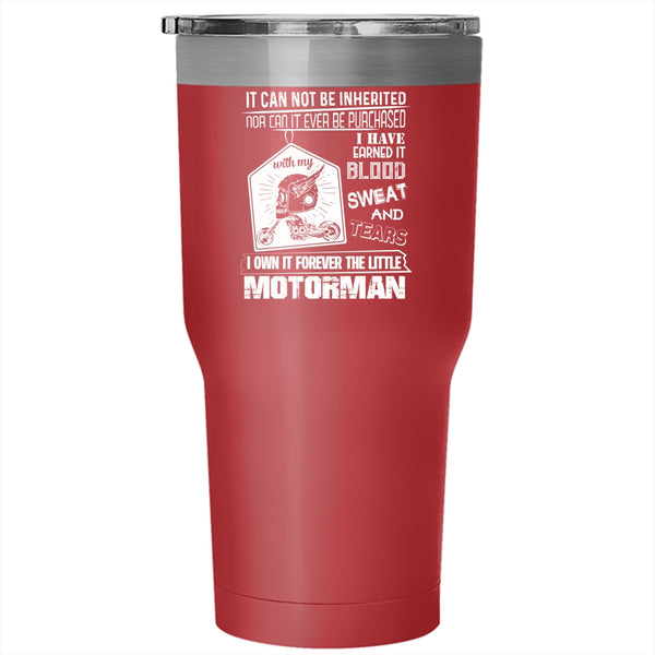 I Own It Forever The Title Motorman Tumbler 30 oz Stainless Steel, Aweosme Motorman Travel Mug
