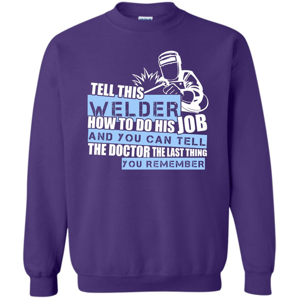 Coolest Welder T Shirt, I'm A Welder Sweatshirt
