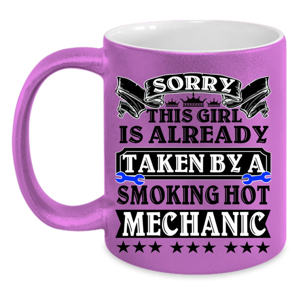 Beautiful Wife Coffee Mug, Taken By A Smoking Hot Mechanic Accent Mug
