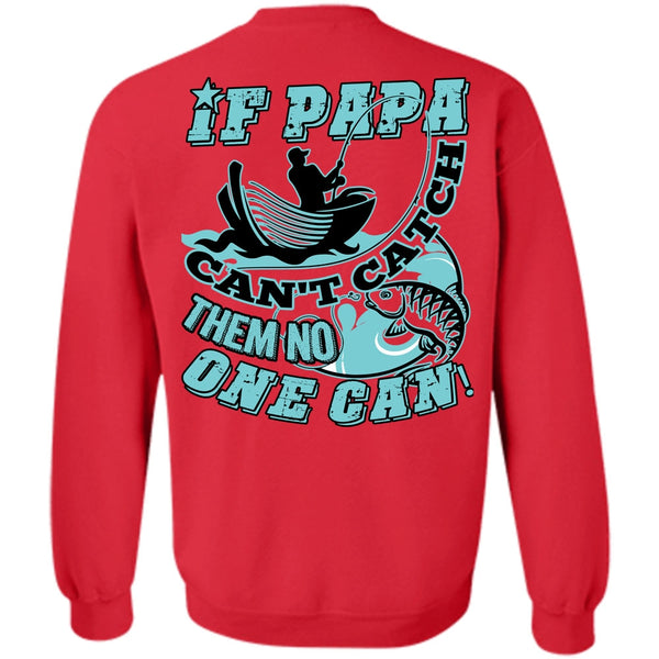 Being A Fisher T Shirt, I Love Papa Sweatshirt