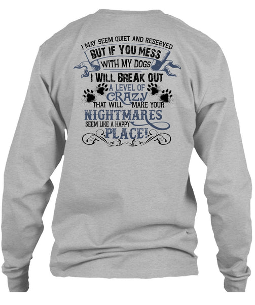 You Mess With My Dogs T Shirt, Favorite T Shirt