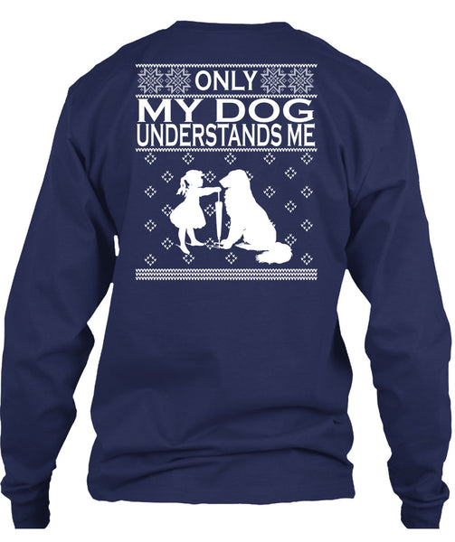 Only My Dog Understands Me T Shirt, This Girl Loves Christmas T Shirt