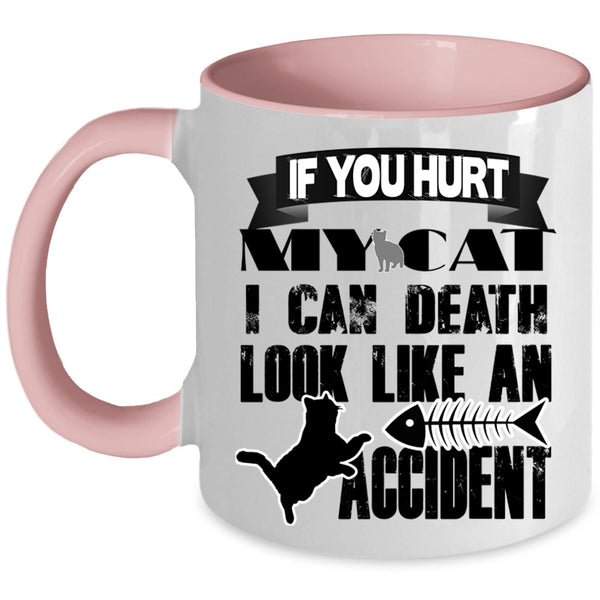 Cool Gift For Cat Lover Coffee Mug, Don't Hurt My Cat Accent Mug