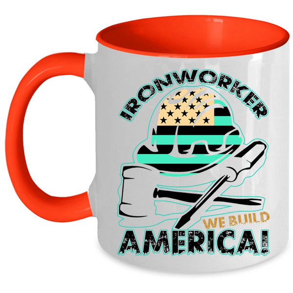 We Build America Coffee Mug, Ironworker Accent Mug