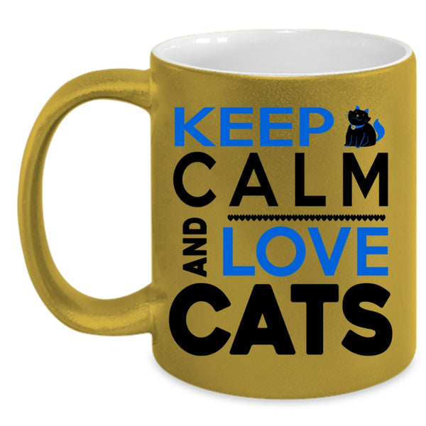 Keep Calm And Love Cats Cup, I Love Pets Mug