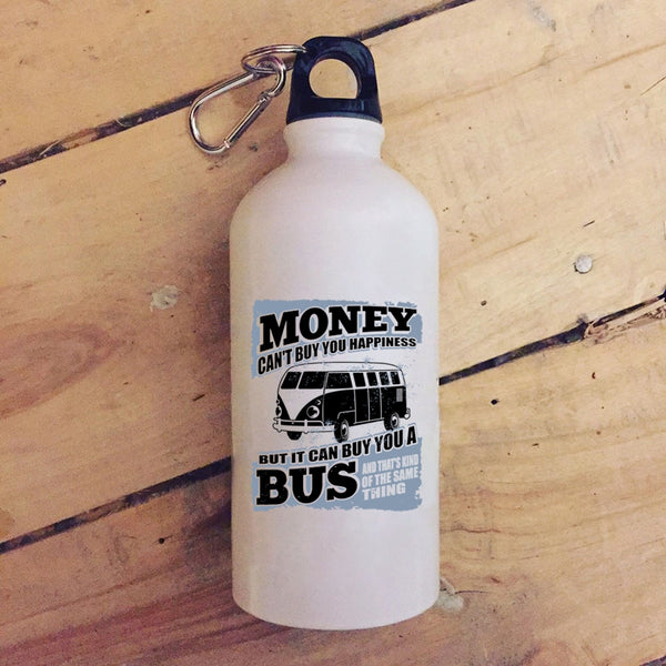 Money Can't Buy Happiness 20 oz Stainless Steel Bottle,It Can Buy You A Bus Outdoor Sports Water Bottle