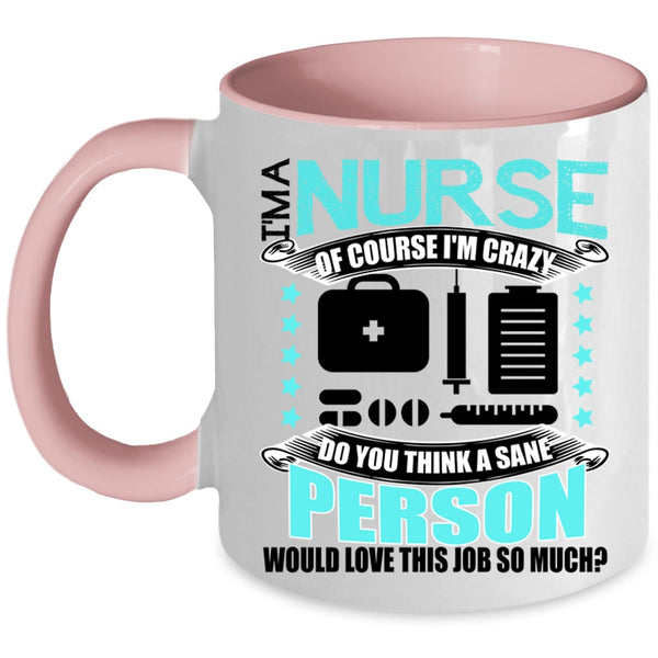 Awesome Nurses Coffee Mug, I'm A Nurse Accent Mug