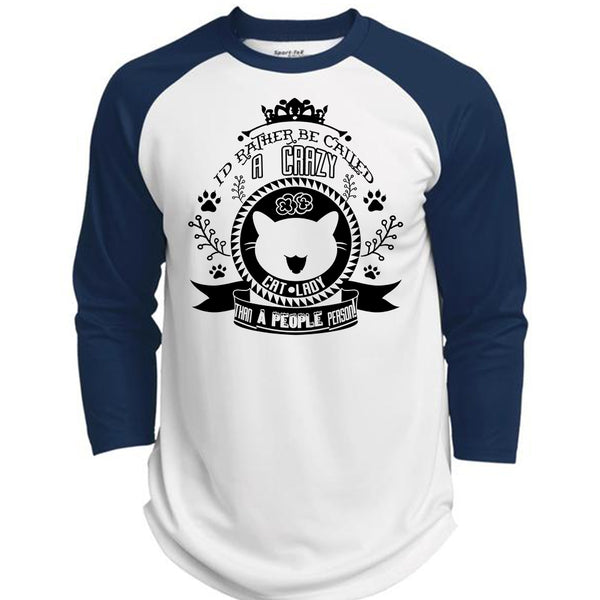 I'd Rather Be Called A Crazy Cat Lady T Shirt, My Pets T Shirt  (Polyester Game Baseball Jersey)