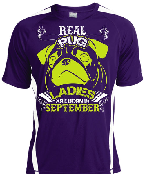 Real Pug Ladies Are Born In September T Shirt, My Favorite T Shirt, Cool Shirt