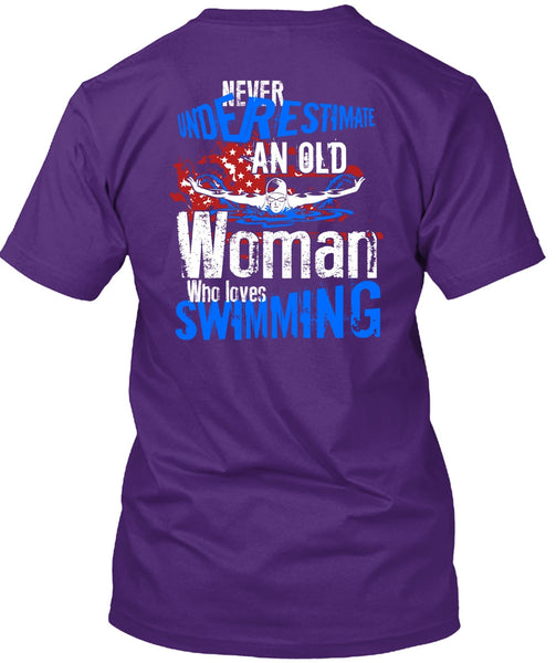 Old Woman Who Loves Swimming T Shirt, Being A Swimmer T Shirt